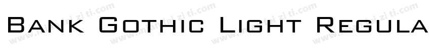 Bank Gothic Light Regular字体转换